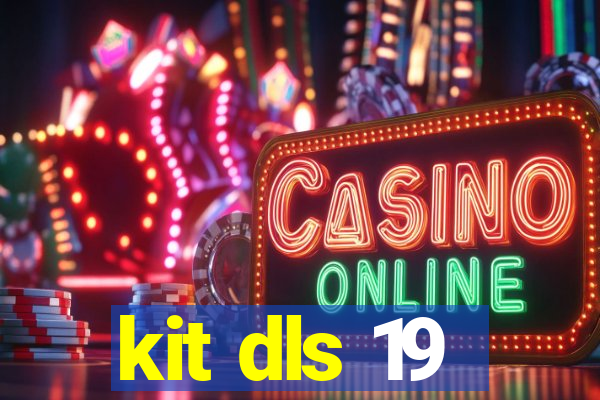 kit dls 19